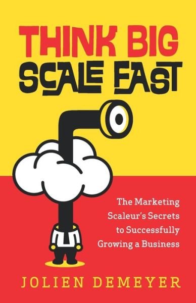 Cover for Jolien Demeyer · Think Big Scale fast (Paperback Book) (2020)