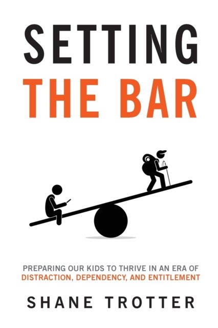 Cover for Shane Trotter · Setting the Bar (Paperback Book) (2021)