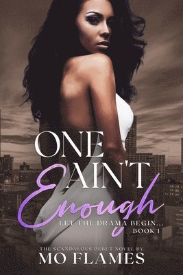 Cover for Mo Flames · One Ain't Enough (Paperback Book) (2022)