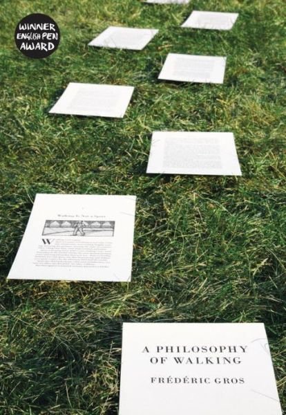 Cover for Frederic Gros · A Philosophy of Walking (Hardcover Book) (2014)