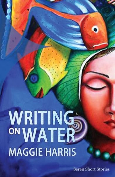 Cover for Maggie Harris · Writing on Water (Paperback Book) (2017)