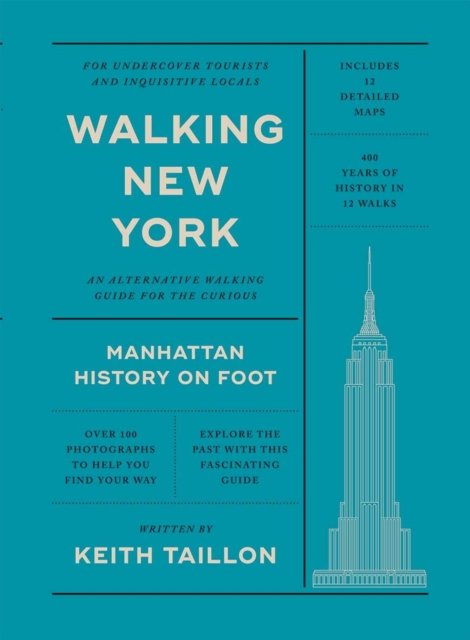 Cover for Keith Taillon · Walking New York: Manhattan History on Foot (Paperback Book) (2025)