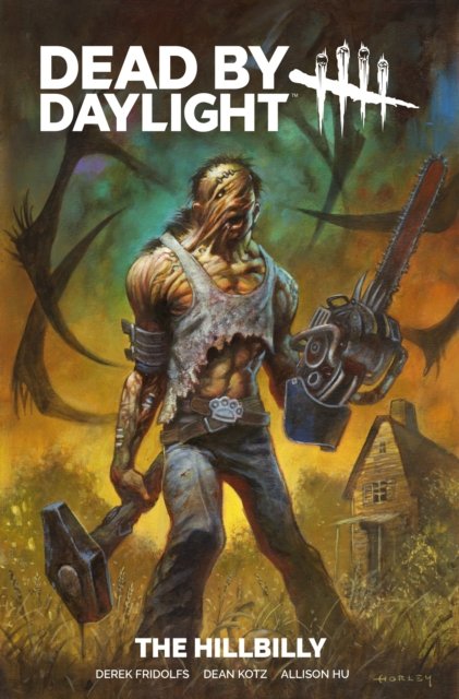 Cover for Derek Fridolfs · Dead By Daylight: The Hillbilly (Paperback Book) (2026)