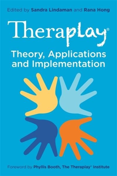 Cover for Sandra Lindaman · Theraplay® – Theory, Applications and Implementation - Theraplay® Books &amp; Resources (Paperback Book) (2020)