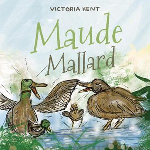 Cover for Victoria Kent · Maude Mallard (Paperback Book) (2025)