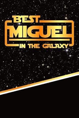 Cover for Rob Cole · The Best Miguel in the Galaxy (Paperback Book) (2019)