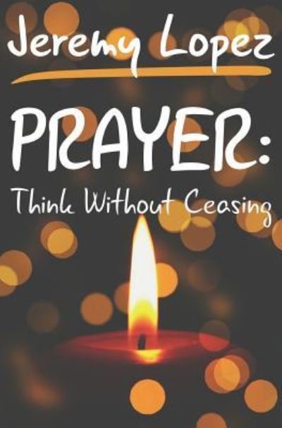 Cover for Jeremy Lopez · Prayer (Paperback Book) (2019)