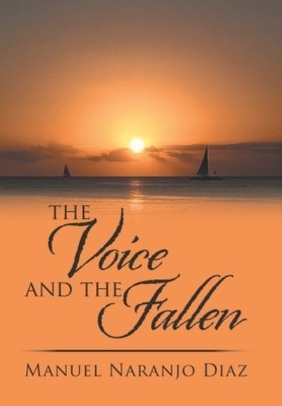 Cover for Manuel Naranjo Diaz · Voice and the Fallen (Book) (2020)