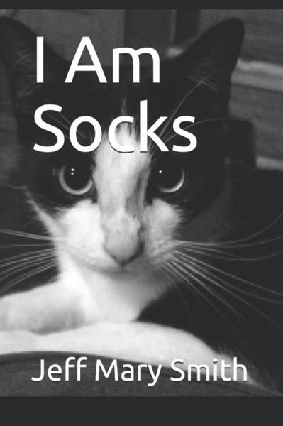 Cover for Jeff Mary Smith · I Am Socks (Paperback Book) (2019)