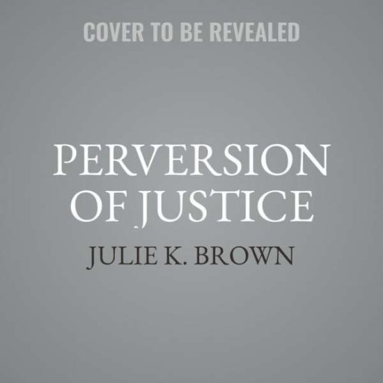 Cover for Julie K. Brown · Perversion of Justice (CD) (2021)