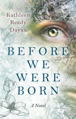 Cover for Kathleen Ready Dayan · Before We Were Born (Book) (2022)