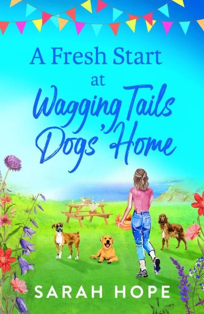 Cover for Sarah Hope · Fresh Start at Wagging Tails Dogs Home (Book) (2024)