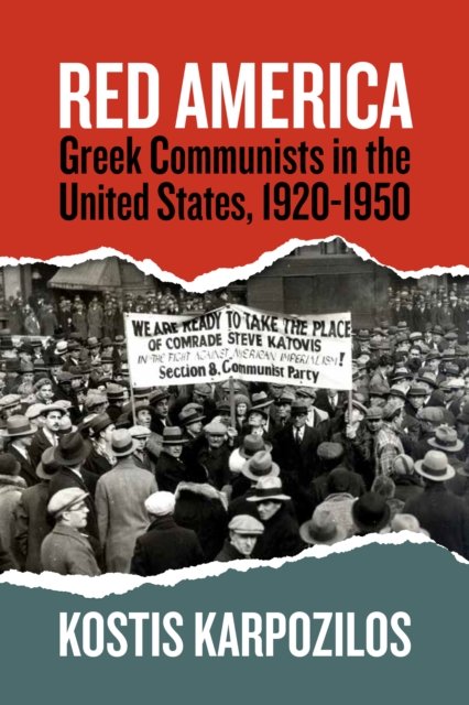 Cover for Kostis Karpozilos · Red America: Greek Communists in the United States, 1920-1950 (Paperback Book) (2025)