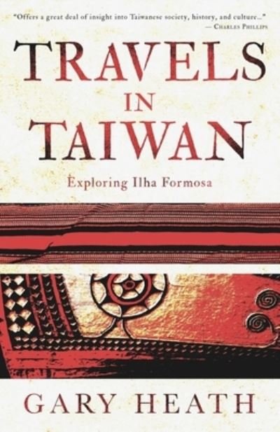 Cover for Gary Heath · Travels In Taiwan (Paperback Book) (2021)