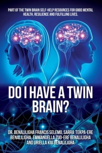 Cover for Dr Benaliligha Francis Selemo · Do I Have a Twin Brain? (Paperback Book) (2021)