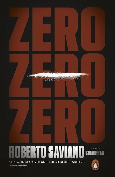 Zero Zero Zero - Roberto Saviano - 图书 - Penguin Books Ltd - 9781846147708 - 2016年8月25日