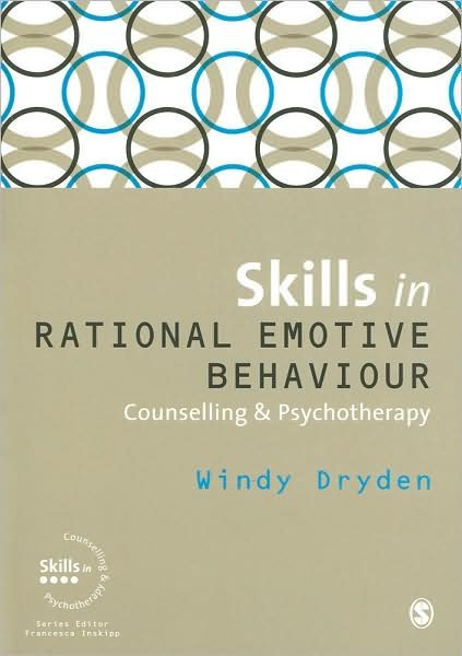Cover for Windy Dryden · Skills in Rational Emotive Behaviour Counselling &amp; Psychotherapy - Skills in Counselling &amp; Psychotherapy Series (Paperback Book) (2009)