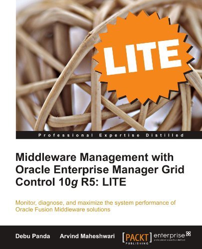 Cover for Arvind Maheshwari · Middleware Management with Oracle Enterprise Manager Grid Control 10g R5: LITE (Paperback Book) (2011)