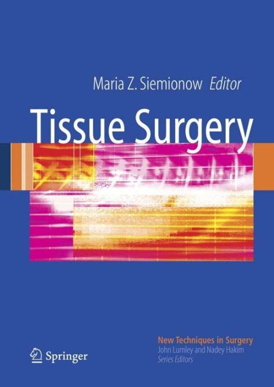 Cover for Tissue Surgery - New Techniques in Surgery Series (Hardcover Book) [2006 edition] (2005)