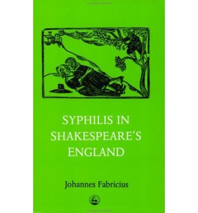Cover for Johannes Fabricius · Syphilis in Shakespeare's England (Paperback Book) (1994)