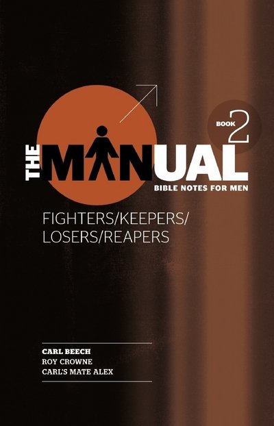 Cover for Carl Beech · The Manual - Book 2 - Fighters / Keepers / Losers / Reapers - Manual (Paperback Book) [UK edition] (2012)