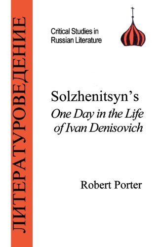 Cover for Robert Porter · Solzhenitsyn's One Day in the Life of Ivan Denisovich (Critical Studies in Russian Literature) (Paperback Book) (1998)