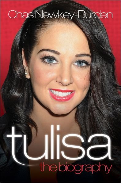 Cover for Chas Newkey-Burden · Tulisa - The Biography (Book)