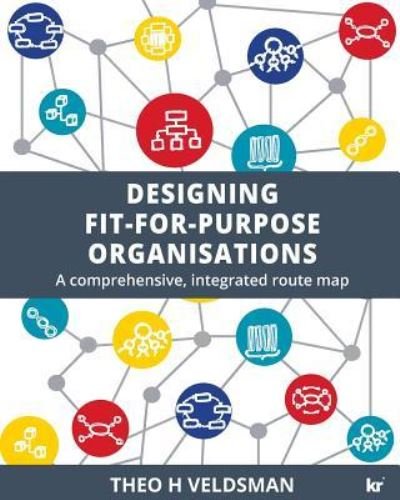 Cover for Theo H. Veldsman · Designing Fit-For-Purpose Organisations (Book) (2018)