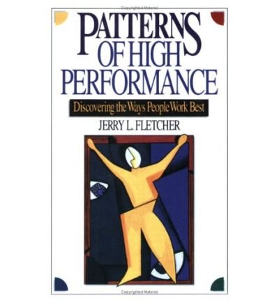 Cover for Jerry L. Fletcher · Patterns Of High Performance (Book) [New edition] (1995)