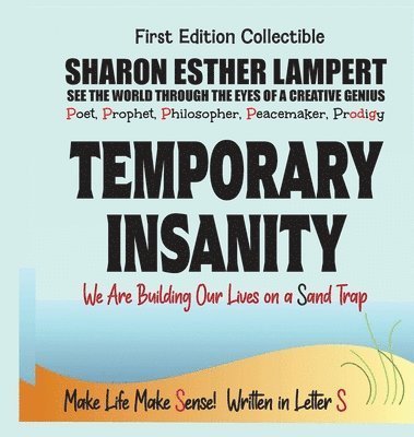 Cover for Sharon Lampert · Temporary Insanity : We Are Building Our Lives on a Sand Trap (Book) (2022)