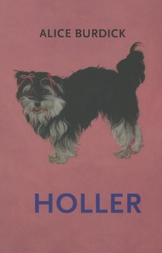 Holler - Alice Burdick - 图书 - Mansfield Press - 9781894469708 - 2012年4月7日
