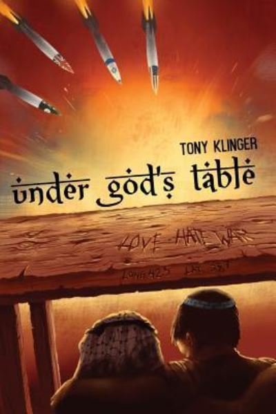 Cover for Tony Klinger · Under God's Table (Paperback Book) (2017)