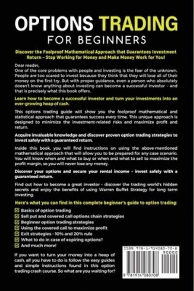 Cover for Benjamin Ray Kratter · Options Trading for Beginners: The STEP by STEP Guide to Getting a Constant Passive Income with 97% Accuracy by Using Covered Calls and Vertical Bull Put Strategies (Paperback Book) [Large type / large print edition] (2021)