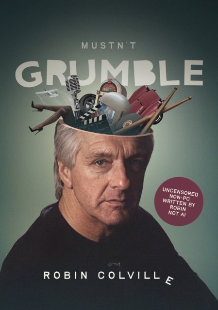 Cover for Mustn't Grumble: The life of a Grumbleweed (Paperback Book) (2025)