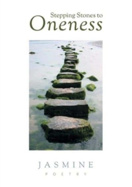 Cover for Jacqueline Balston · Stepping Stones to Oneness (Paperback Book) (2021)