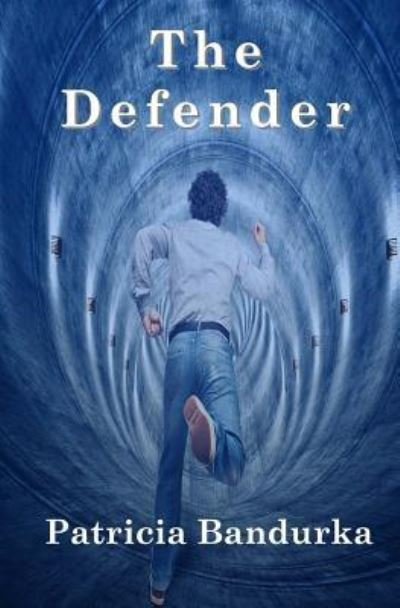 Cover for Patricia Bandurka · The Defender (Paperback Book) (2018)