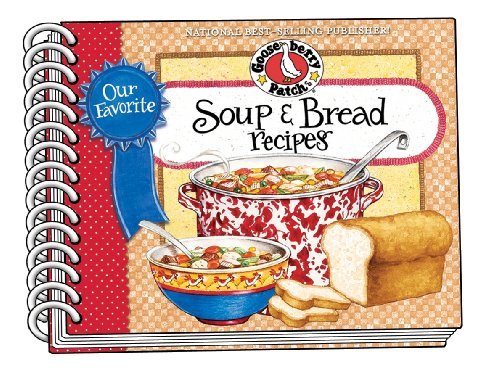 Cover for Gooseberry Patch · Our Favorite Soup &amp; Bread Recipes - Our Favorite Recipes Collection (Spiral Book) [Spi edition] (2010)