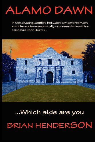 Cover for Henderson, Brian, (Pr (Eastman Dental Institute University College London UK) · Alamo Dawn (Paperback Book) (2013)