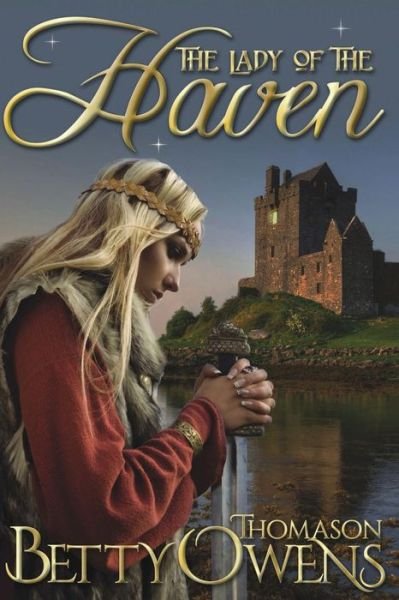 Cover for Betty Thomason Owens · The Lady of the Haven, a Jael of Rogan Novel (Paperback Book) (2015)