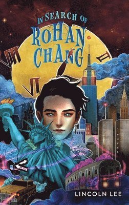 Cover for Lincoln Lee · In Search of Rohan Chang (Book) (2022)