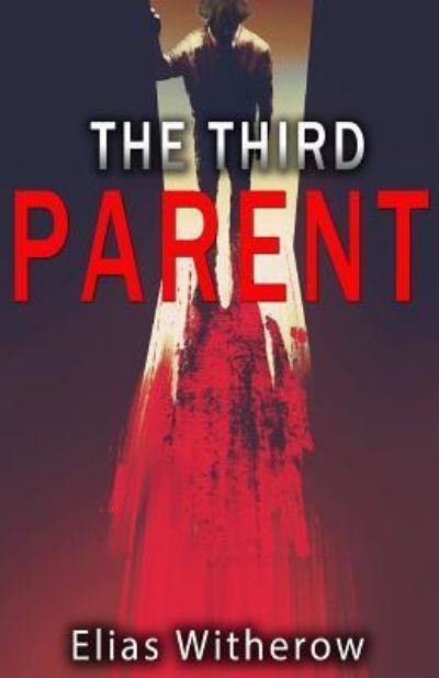 The Third Parent - Thought Catalog - 图书 - Thought Catalog Books - 9781945796708 - 2017年10月8日