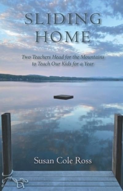 Cover for Susan Cole Ross · Sliding Home (Paperback Book) (2020)