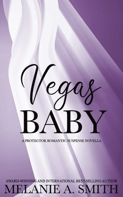 Cover for Melanie A. Smith · Vegas Baby (Book) (2022)