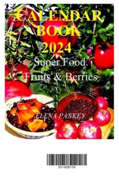Cover for Pankey · CALENDAR 2024 Super Food. Fruits &amp; Berries (Book) (2023)