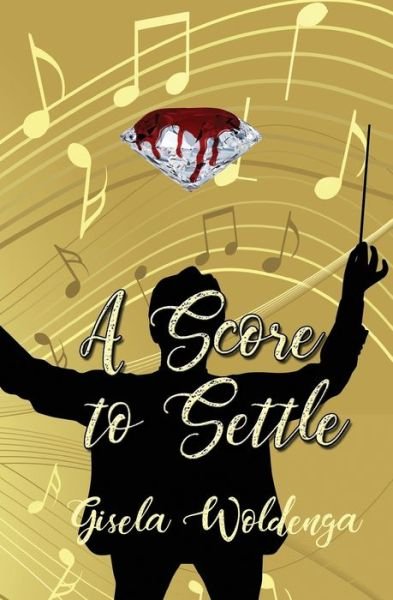 Cover for Gisela Woldenga · A Score to Settle (Paperback Book) (2022)