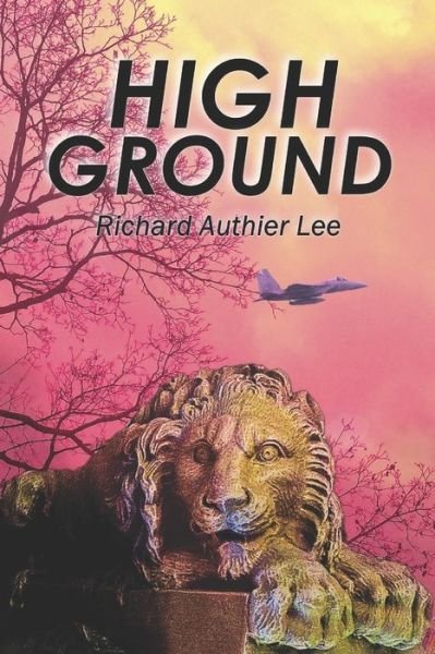 Cover for Richard Authier Lee · High Ground (Paperback Book) (2017)