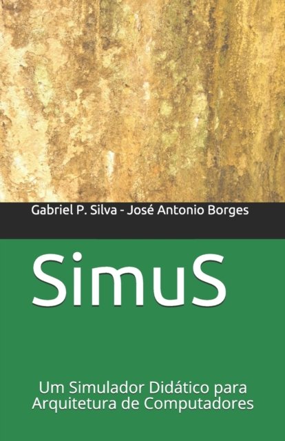 SimuS - José Antonio Borges - 图书 - Independently Published - 9781973359708 - 2017年11月24日