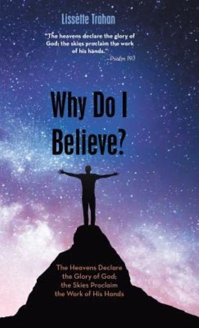 Cover for Lissette Trahan · Why Do I Believe? (Hardcover Book) (2018)