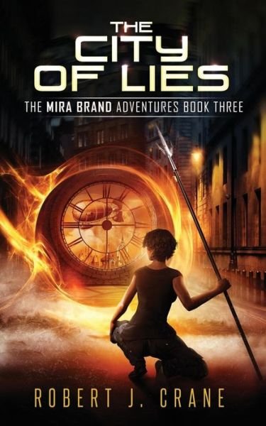 Cover for Robert J Crane · The City of Lies (Paperback Book) (2017)