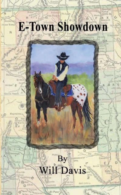 Cover for Will Davis · E-Town Showdown (Paperback Book) (2019)